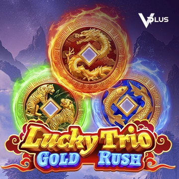 Vplus : Lucky Trio Gold Rush - BETPLAY138