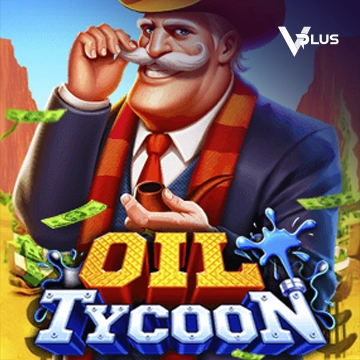 Vplus : Oil Tycoon - BETPLAY138
