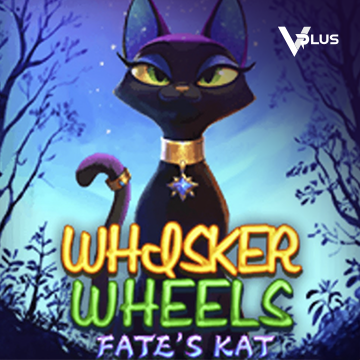 Vplus : Whisker Wheels Fate Kat - BETPLAY138