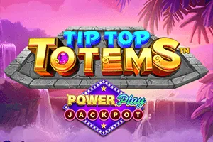 Playtech : Tip Top Totem PowerPlay Jackpot - BETPLAY138