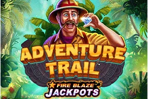 Playtech : Fire Blaze: Adventure Trail - BETPLAY138