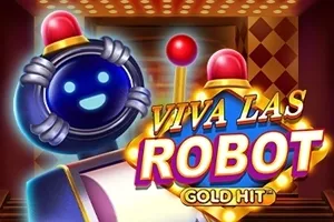Playtech : Gold Hit: Viva Las Robot - BETPLAY138