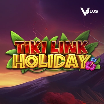 Vplus : Tiki Link Holiday - BETPLAY138