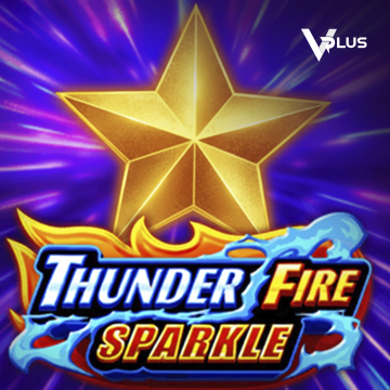 Vplus : Thunder Fire Sparkle - BETPLAY138